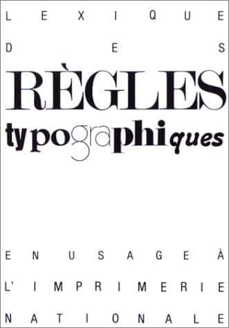 Cover of Lexique des règles typographiques en usage à l'Imprimerie nationale