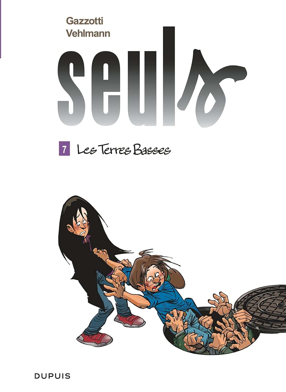 Cover of Seuls T07 : Les terres basses