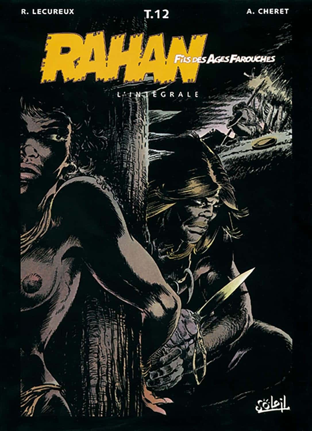 Cover of Rahan, fils des âges farouches. L'Intégrale, tome 12