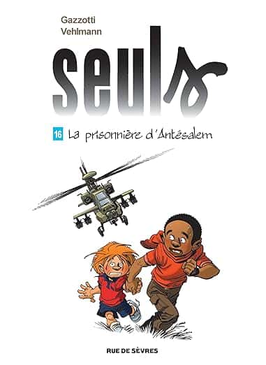Cover of Seuls T16 : La prisonnière d'Antésalem