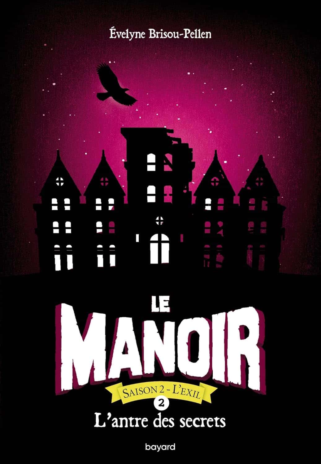 Cover of Le manoir saison 2, Tome 02: L'antre des secrets