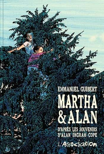 Cover of Martha & Alan: D'après les souvenirs d'Alan Ingram Cope