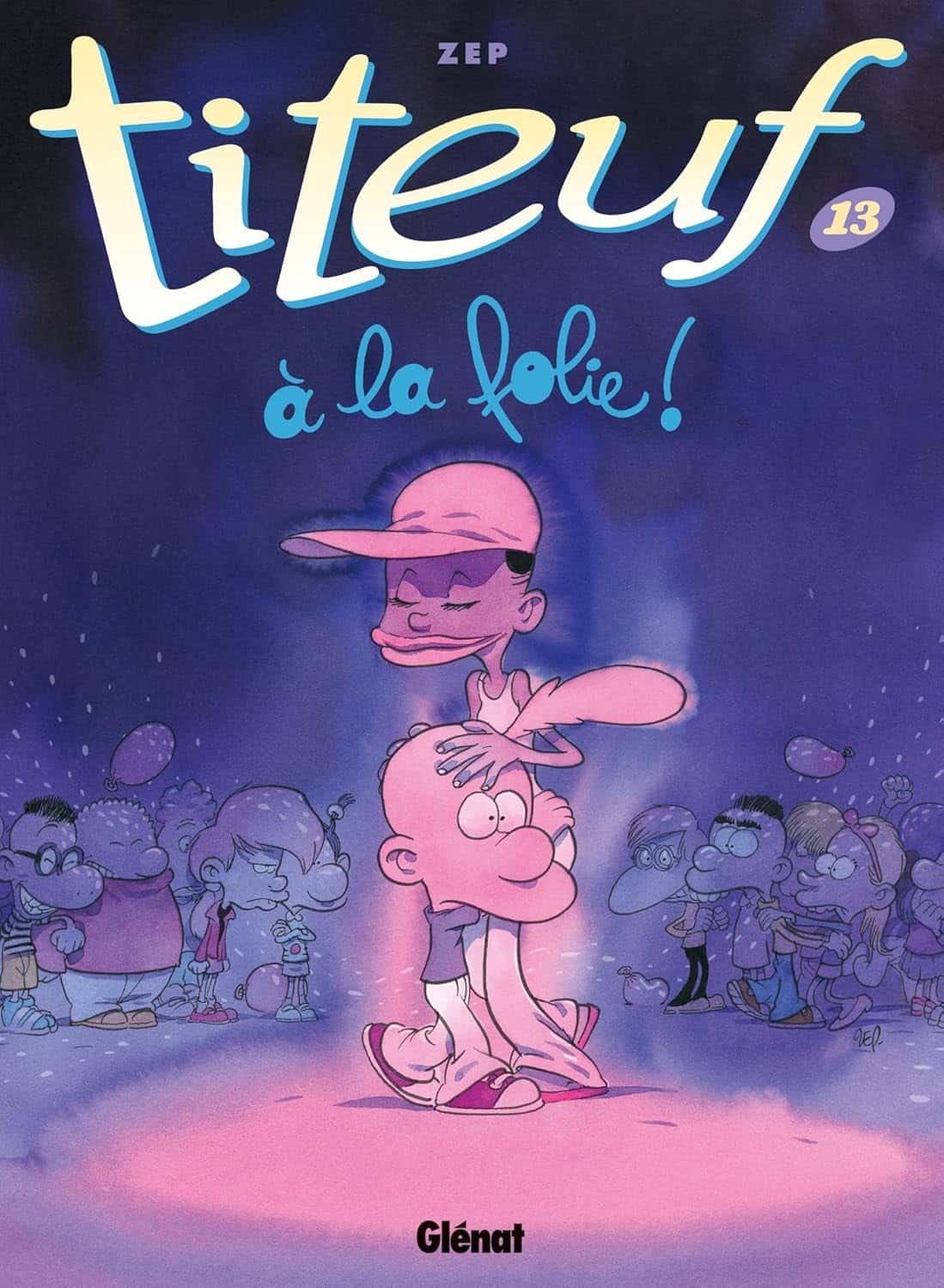 Cover of Titeuf - Tome 13: A la folie