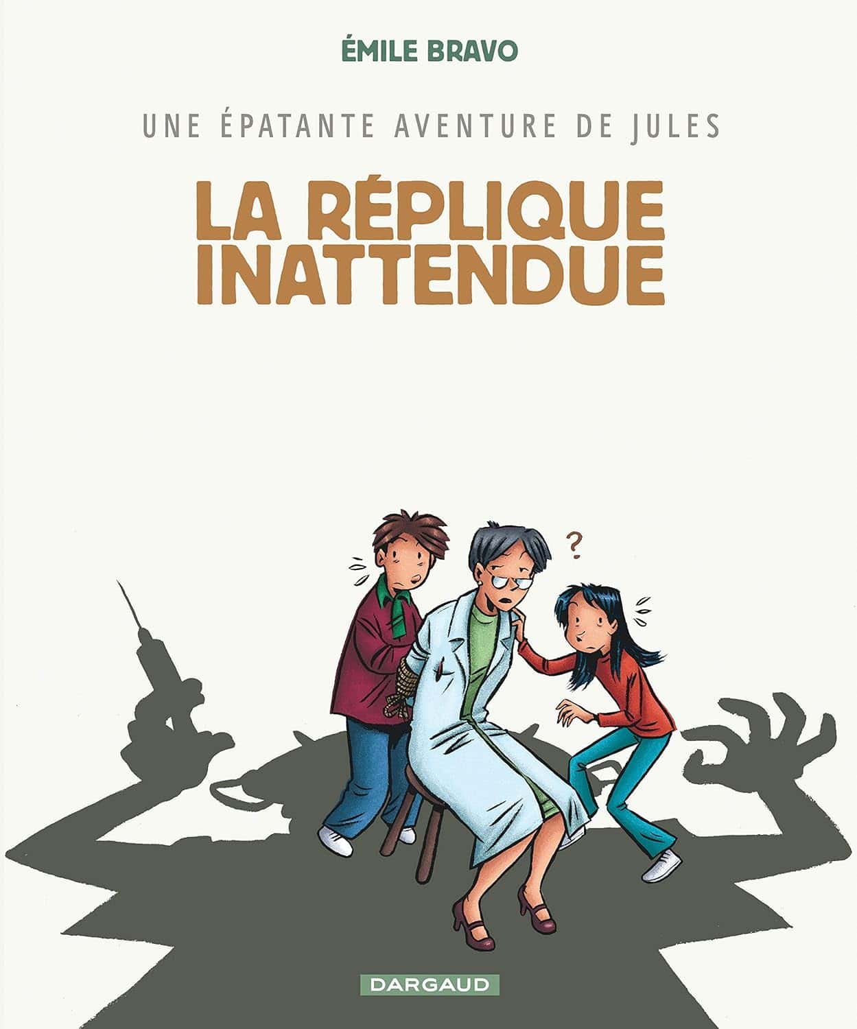 Cover of Une épatante aventure de Jules - Tome 2 - La Réplique inattendue