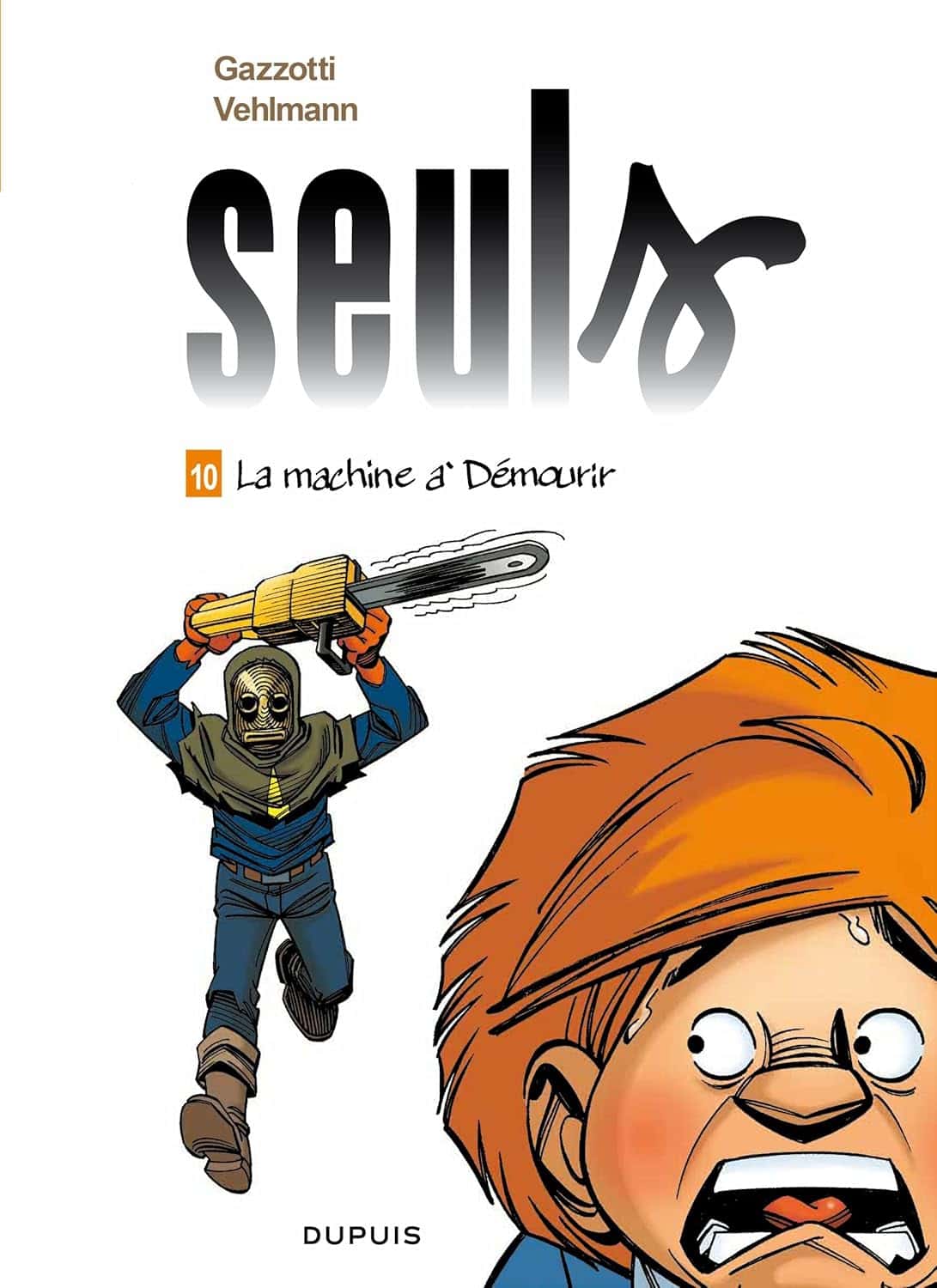 Cover of Seuls T10 : La machine à démourir