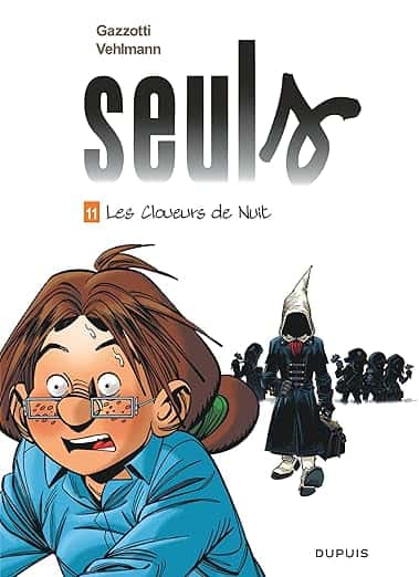Cover of Seuls T11 : Les cloueurs de nuit