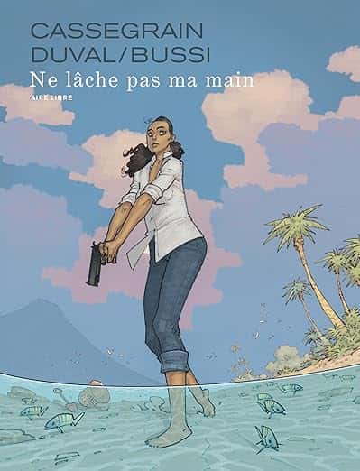 Cover of Ne lâche pas ma main