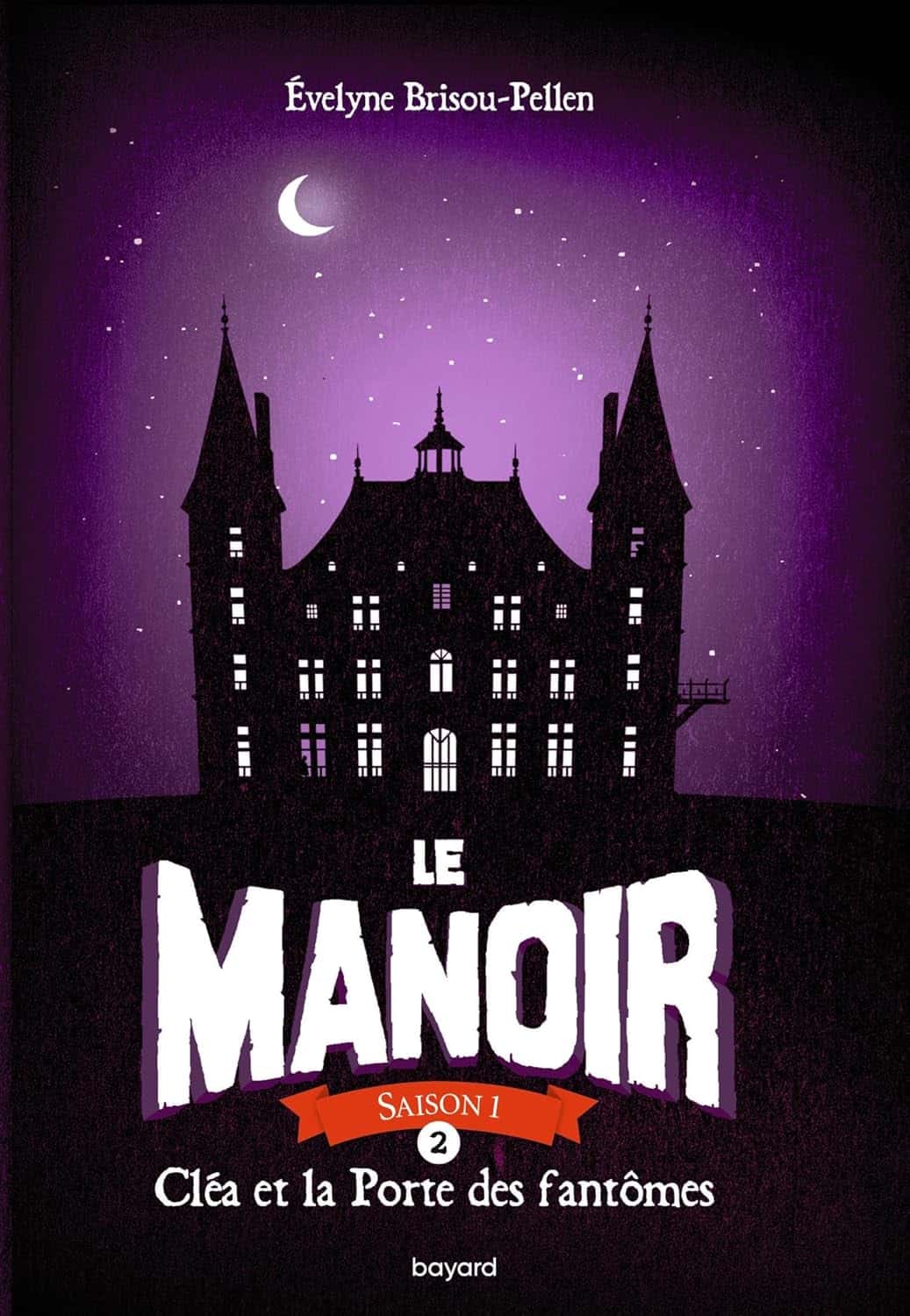 Cover of Le manoir saison 1, Tome 02: Cléa et la porte des fantômes