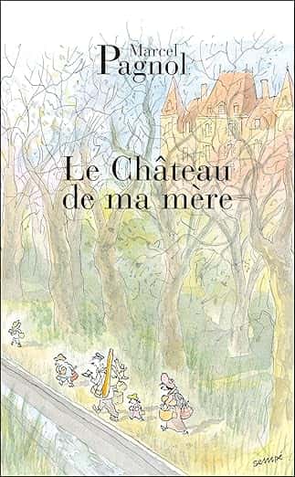 Cover of Le chateau de ma mère