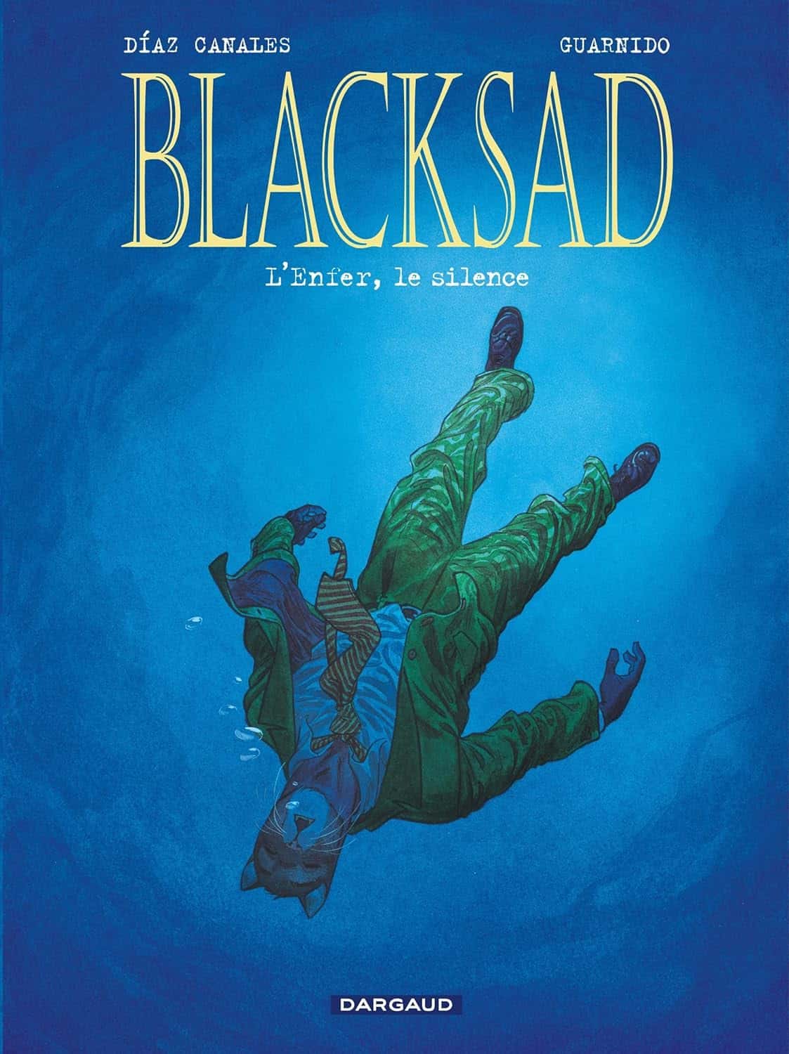Cover of Blacksad, tome 4 : L'Enfer, le silence